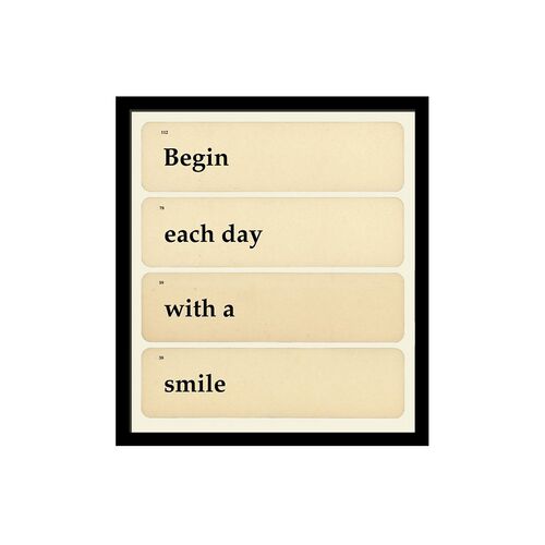 Begin Each Day With A Smile
