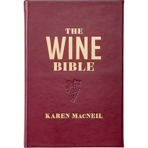 The Wine Bible Leather Edition Book 2 The Wine Bible Leather Edition Book