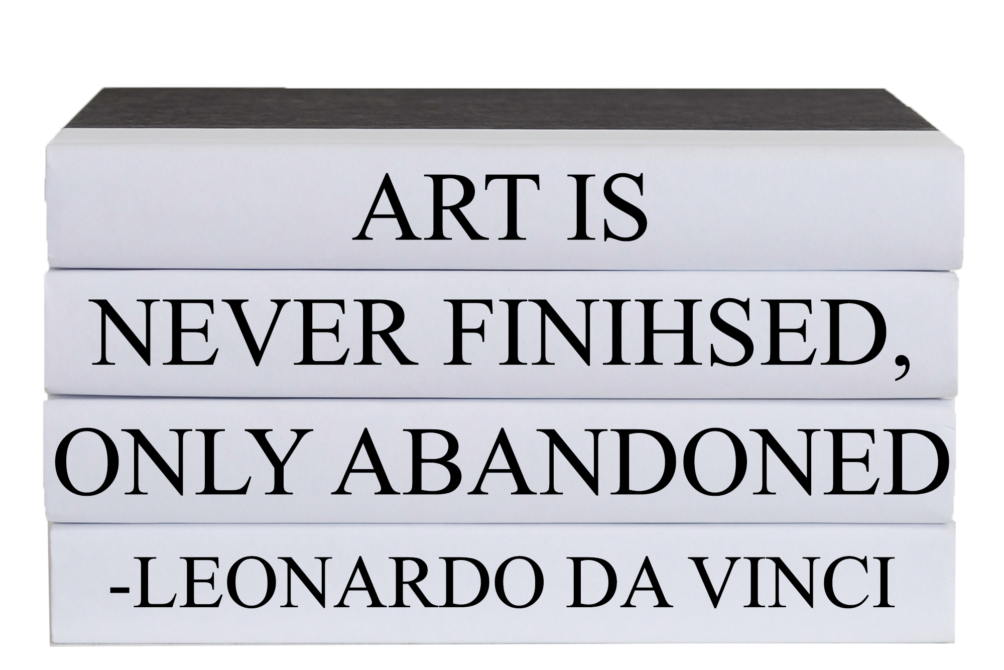 "Never Finished" Decorative Quote Book Stack