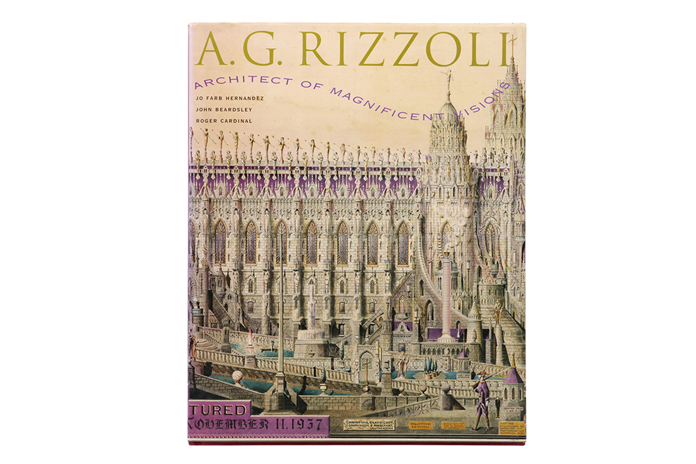 A. G. Rizzoli - Architect of Visions 1 A. G. Rizzoli - Architect of Visions