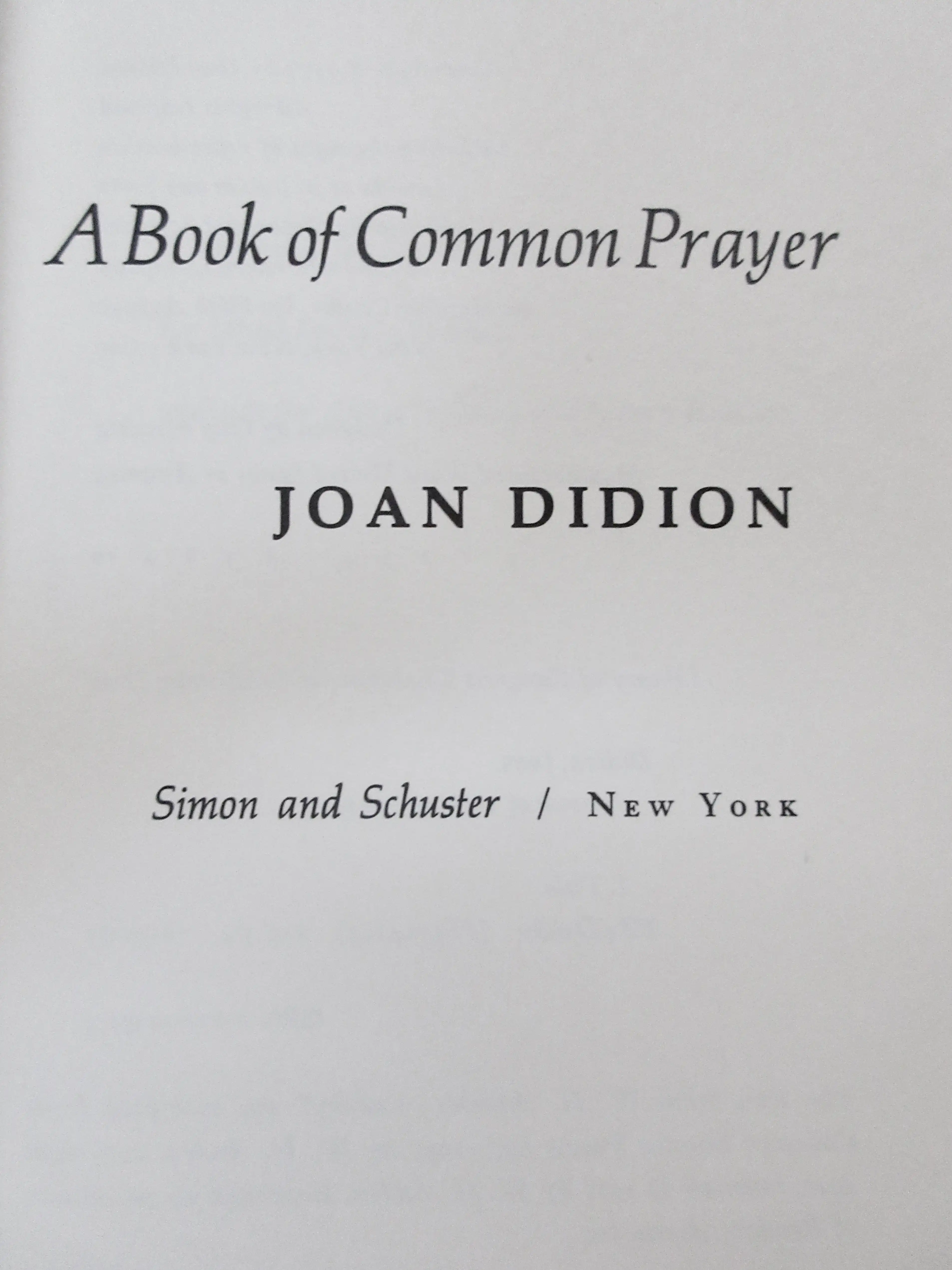 Joan Didion Ist Ed. & 3rd Printing, S/2 6 Joan Didion Ist Ed. & 3rd Printing, S/2