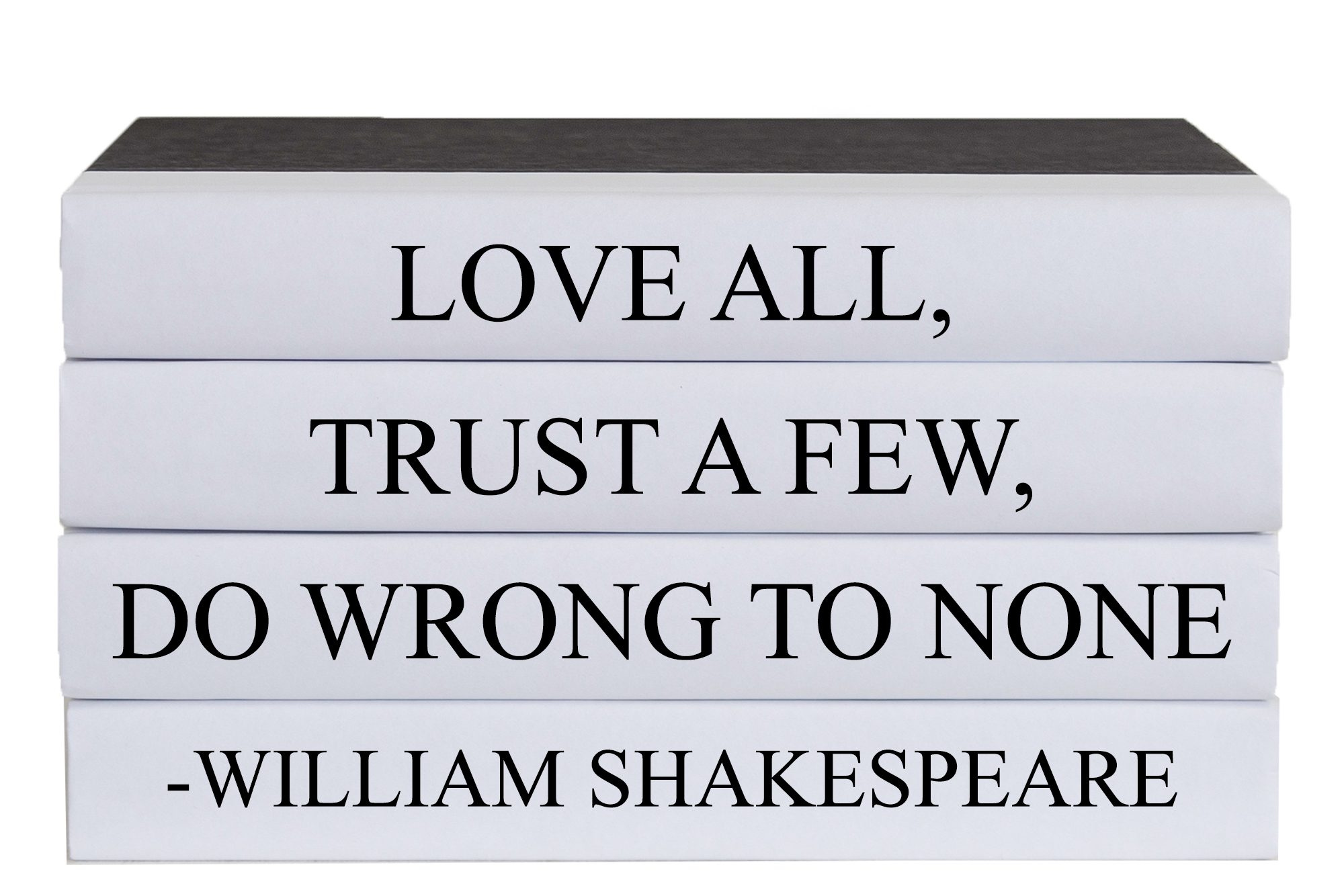 "Do Wrong to None" Decorative Quote Book Stack